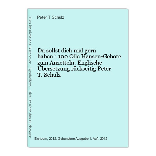 Sollst dich mal gern - du,