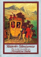 KASPERLES SCHWEIZERREISE EINE