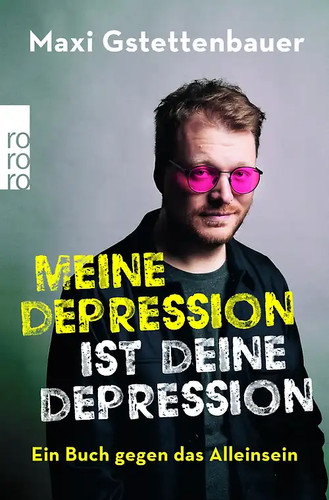 Meine depression ist - meine, deine