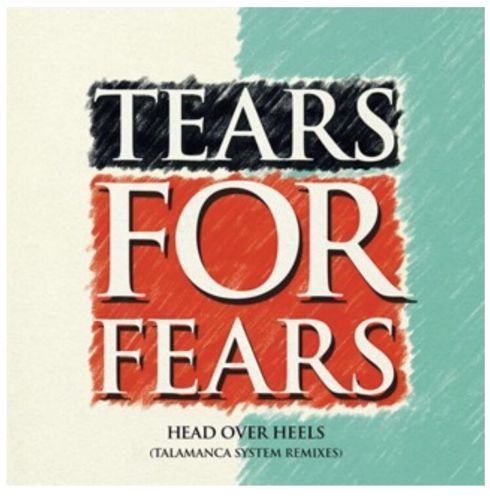Tears for fears head over - for,