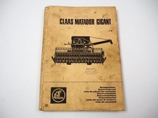 Claas Matador Gigant Mähdrescher Ersatzteilliste Ersatzteilkatalog 1969
