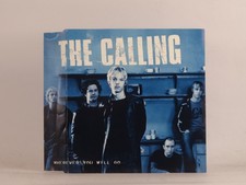 THE CALLING WHEREVER YOU WILL