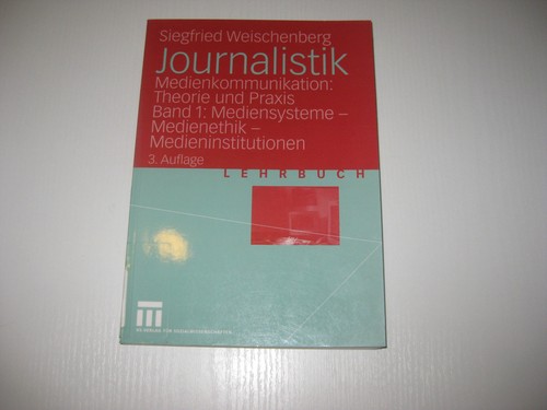 Journalistik mediensysteme - journalistik, 1.