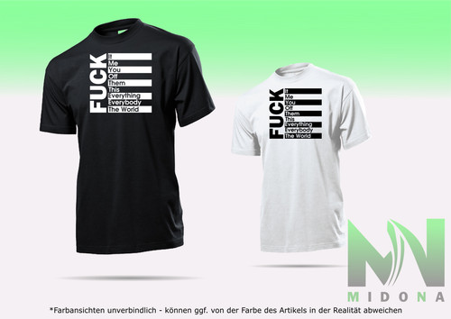 Fun shirt fuck the world - fuck, t