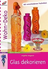 Glas dekorieren (Creativ
