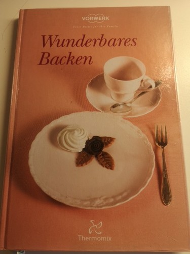 Vorwerk wunderbares backen - ,
