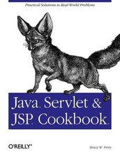 Java Servlet Und JSP Kochbuch: Praktische Lösungen Für Die Praxis