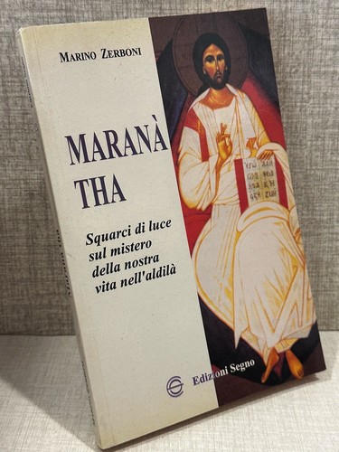 Maranà tha vita - maranà,