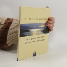 Von guten Mächten wunderbar