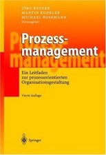 Prozessmanagement: Ein