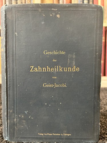 Geschichte der zahnheilkunde - geschichte,
