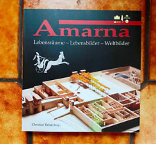 Christian Tietze: Amarna: Lebensräume - Lebensbilder - Weltbilder. TB, 2010