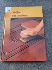 Möbel restaurieren