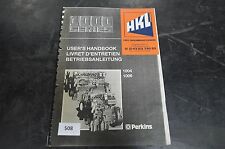 B508 PERKINS Motoren Betriebsanleitung 100er Serie 1004 / 1006