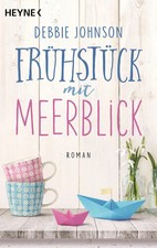 Frühstück mit Meerblick | Debbie Johnson | Taschenbuch | Comfort Food Café-Reihe