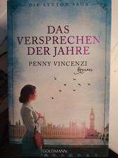 Das Versprechen Der Jahre - Die Lytton Saga - Roman von Penny Vincenzi (W20)