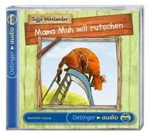 Mama muh will rutschen - will,
