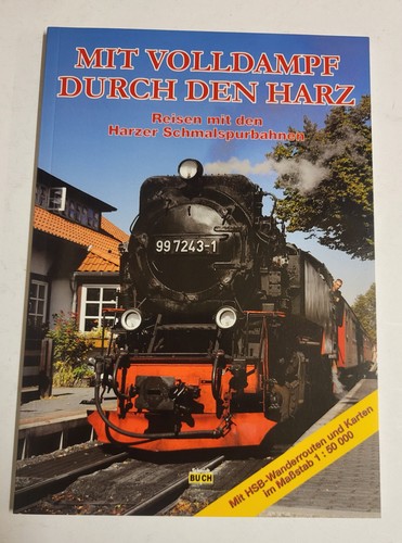 Mit volldampf durch - den, harz