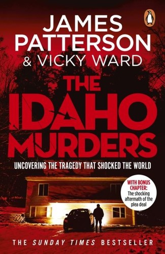 The idaho murders james - the, by
