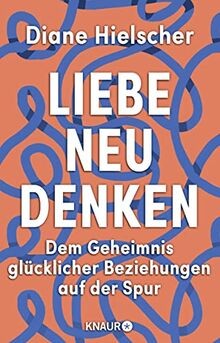 Liebe neu denken dem - liebe,