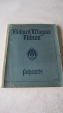 Richard Wagner Album: Poutpourris