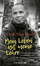 Thich Nhat Hanh Mein Leben ist