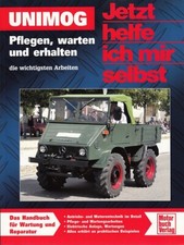 UNIMOG 401-431 Reparaturanleitung Jetzt helfe ich mir selbst, Reparatur-Handbuch