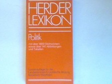 Herder Lexikon. Politik: Mit über 1800 Stichwörtern sowie über 140 Abbildungen u