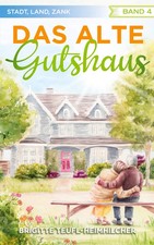 Das alte Gutshaus Brigitte