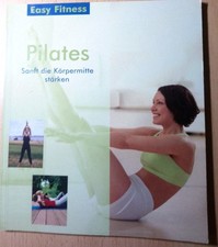 Buch - Pilates - Sanft Die Körpermitte stärken, TB, 2009
