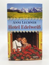 Hotel Edelweiß Lechner, Anni: