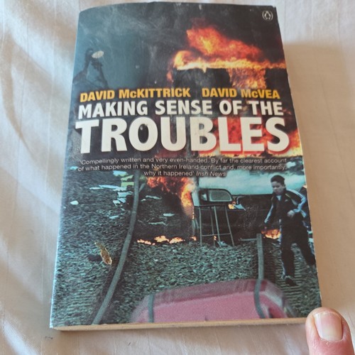 Making sense the troubles - of,