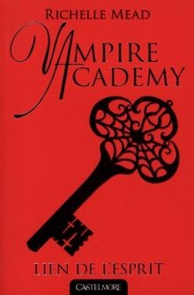 Vampire academy tome - tome, lien