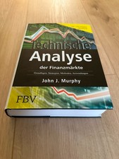 John J. Murphy Technische Analyse der Finanzmärkte