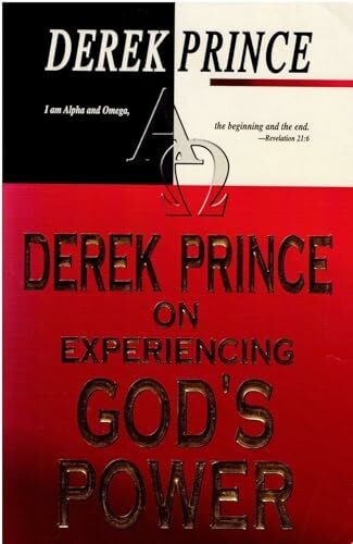 Derek prince experiencing - prince,