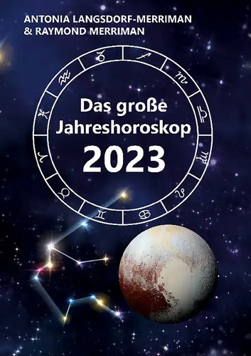 Das große jahreshoroskop 2023 - jahreshoroskop,