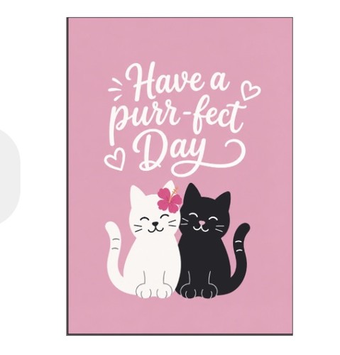 Have purr fect - 5x, purr-fect