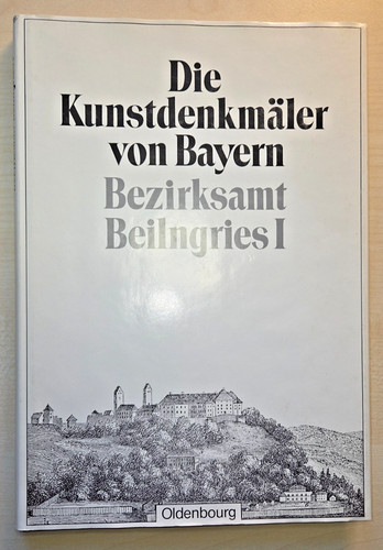 Die kunstdenkmäler bayern - die, kunstdenkmäler,