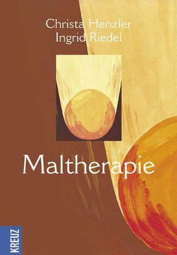 Maltherapie eine enführung - maltherapie:,