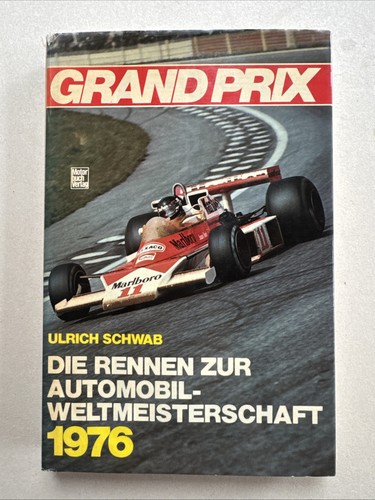 Grand prix 1976 die rennen - die, zur