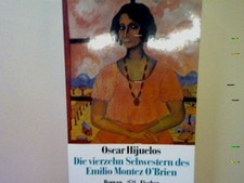 Die vierzehn Schwestern des Emilio Montez O Brien: Roman Hijuelos, Oscar: