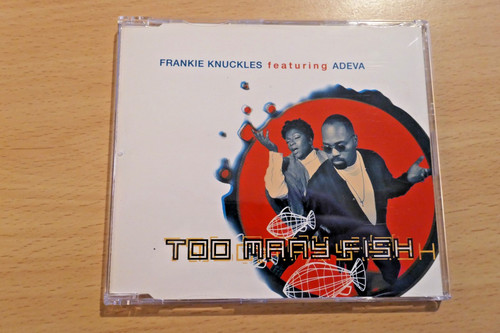 Frankie knuckles too - knuckles,
