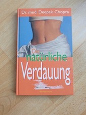 Die natürliche Verdauung von Dr. med. Deepak Chopra