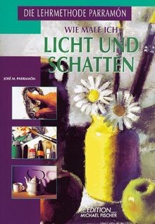 Wie zeichne und male ich - , licht