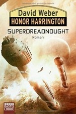 Honor Harrington: Superdreadnought: Roman von Weber... | Buch | Zustand sehr gut