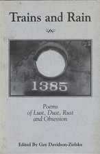Trains and Rain: Poems of