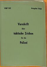 Dienstvorschrift Vorschrift über taktische Zeichen für die Polizei VfdP 102 1968