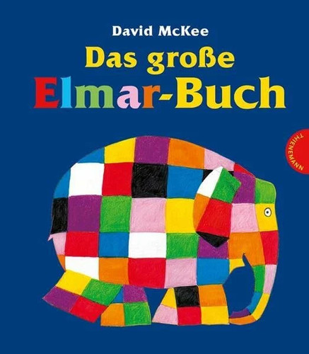Elmar das große - elmar:, buch