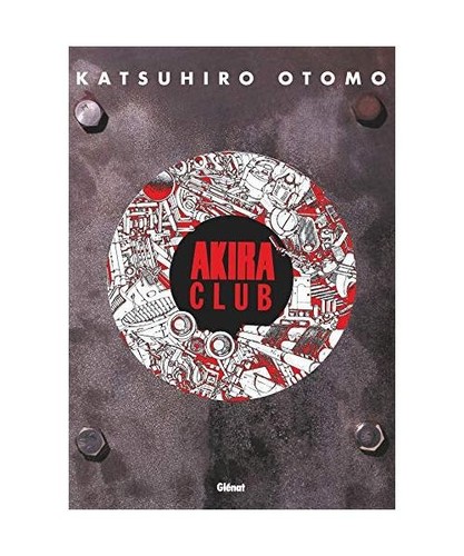 Akira club otomo katsuhiro - akira,