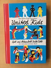 United Kids     Spiel- und Aktionsbuch Dritte Welt.   Ein terre des Hommes Buch